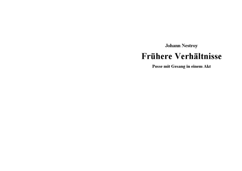 Datei:Johann Nestroy Frühere Verhältnisse Textheft.pdf